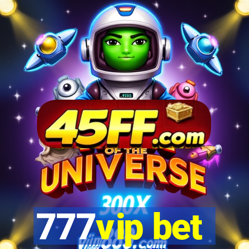777vip bet